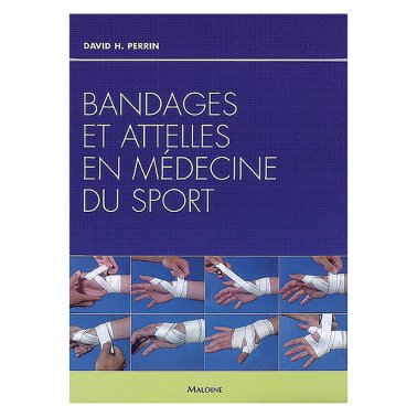 Livre “Bandages et attelles en médecine du sport” 